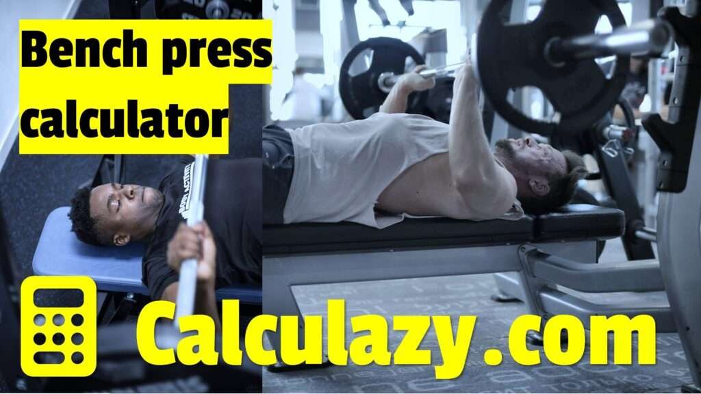 Bench press calculator